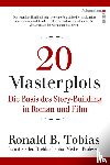 Tobias, Ronald B. - 20 Masterplots - Die Basis des Story-Building in Roman und Film