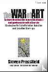 Pressfield, Steven - The War of Art. So durchbrechen Sie innere Blockaden und gewinnen kreative Energie
