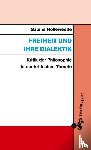 Hollewedde, Sabine - Freiheit und ihre Dialektik