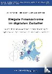  - Illegale Finanzströme im digitalen Zeitalter