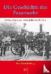 Brandenburg, Hajo - Die Geschichte der Feuerwehr
