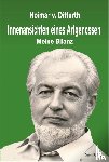 Ditfurth, Hoimar von - Innenansichten eines Artgenossen