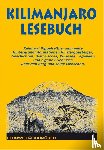 Dippelreither, Reinhard - Kilimanjaro Lesebuch