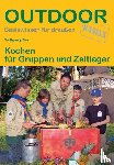 Ries, Wolfgang - Kochen für Gruppen und Zeltlager