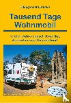 Grünthaler, Hildegard - Tausend Tage Wohnmobil