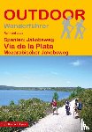 Joos, Raimund - Spanien: Jakobsweg Vía de la Plata Mozarabischer Jakobsweg