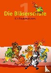  - Die Bläserschule - Band 1