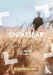 Eissler, Hans-Joachim, Schuon, Ralf, Zehendner, Christoph - Unfassbar