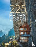  - In 225 Reisen um die Welt