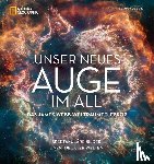 Mundzeck, Till - Unser neues Auge im All - Das James-Webb-Weltraumteleskop