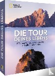 Ritschel, Bernd, Kürschner, Iris, Flechtner, Christiane, Hüsler, Eugen E. - Die Tour deines Lebens