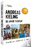 Kieling, Andreas, Wünsch, Sabine - Andreas Kieling - 30 Jahre Tierfilm