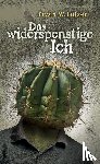 Lutzer, Erwin W. - Das widerspenstige Ich