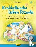 Dietze, Margrit - Krabbelkinder lieben Rituale