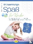 Hohloch, Claudia - Entspannungsspaß für Kinder