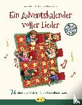 Erkert, Andrea, Hüser, Christian, Rusche, Heiner - Ein Adventskalender voller Lieder (Buch inkl. CD)