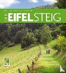 Stollenwerk, Peter, Bertemes, Guido - Der Eifelsteig
