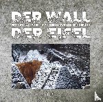 Stollenwerk, Peter - Der Wall der Eifel