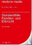 Heine, Melanie - Standardfälle Familien- und Erbrecht