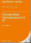 Lange, Pia, Matheus, Christian - Standardfälle Verwaltungsrecht (AT)