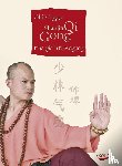 Xinggui, Shi - Shaolin Qi Gong - Energie in Bewegung