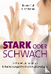 Hofmann, Brunhild - Stark oder schwach?