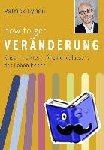 Lynen, Patrick - How to get Veränderung - Krisen meistern, Ängste loslassen, das Leben lieben!