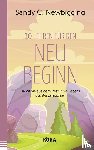 Newbigging, Sandy C. - Zehn Lehren für den Neubeginn