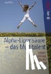 Pies, Josef - Alpha-Liponsäure - das Multitalent