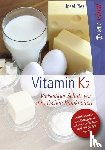 Pies, Josef - Vitamin K2