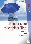 Pies, Josef - Immun mit kolloidalem Silber