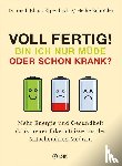 Erpenbach, Klaus, Schröder, Heike - Voll fertig! Bin ich nur müde oder schon krank?