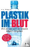 Schröder, Heike - Plastik im Blut