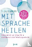 Bierman, Steve - Mit Sprache heilen