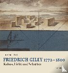  - Friedrich Gilly 1772-1800
