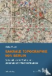 Wesner, Marina - Sakrale Topographie von Berlin