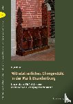 Seliger, Anja - Mittelalterliches Chorgestühl in der Mark Brandenburg