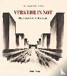 Düwel, Jörn, Gutschow, Niels - Verkehr in Not