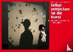  - Selbst entdecken ist die Kunst