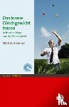 Hammer, Matthias - Das innere Gleichgewicht finden