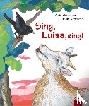 Kasmann, Guido - Sing, Luisa, sing!