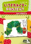 Emde, Cornelia - Literacy-Projekt zum Bilderbuch Die kleine Raupe Nimmersatt