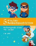 Köhler, Ilka - 5-Minuten-Mutmachgeschichten