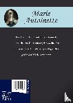 De Goncourt, Edmond, Goncourt, Jules De - Die Geschichte Der Marie Antoinette