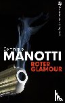 Manotti, Dominique - Roter Glamour