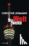 Lehmann, Christine - Die zweite Welt
