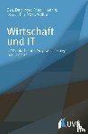 Bea, Franz Xaver, Deininger, Marcus, Friedl, Birgit, Hennig, Alexander - Wirtschaft und IT