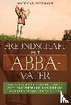 Hoffmann, Matthias - Freundschaft mit Abba-Vater