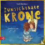 Minichmayr, Birgit - Die unsichtbare Krone