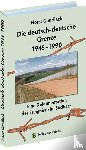 Gundlach, Horst - Die deutsch-deutsche Grenze 1945-1990